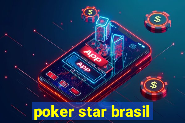 poker star brasil